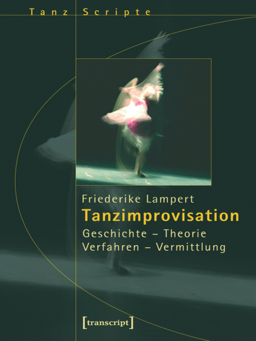 Upplýsingar um Tanzimprovisation eftir Friederike Lampert - Biðlisti